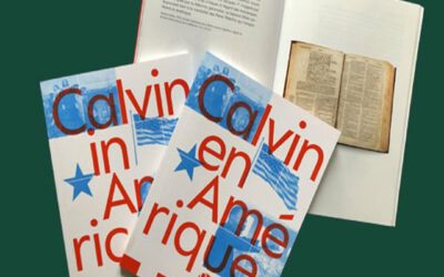 CALVIN EN AMERIQUE (Genève): prolongation jusqu’au 2 mai 2021!